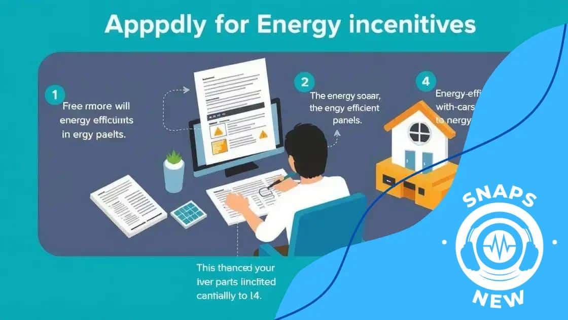 How to apply for energy incentives