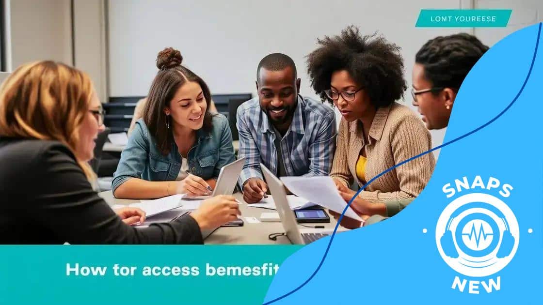How to access benefits effectively